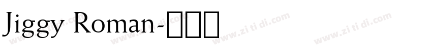 Jiggy Roman字体转换